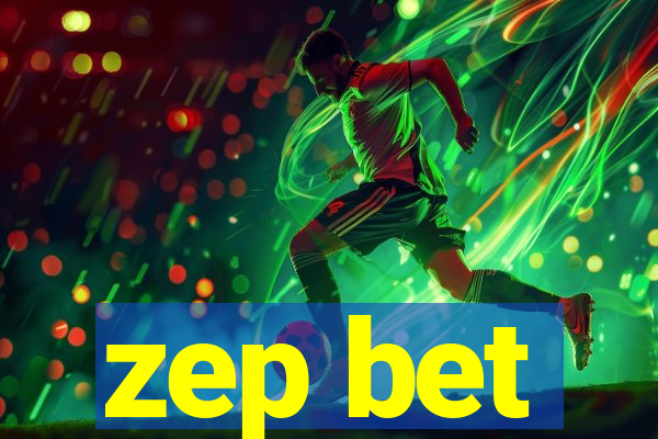 zep bet